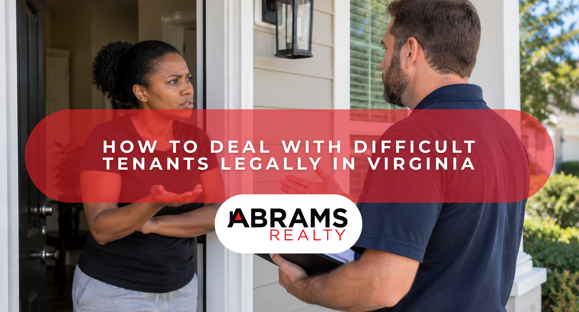 How to Deal With Difficult Tenants Legally in Virginia